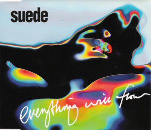 Everything Will Flow - Suede