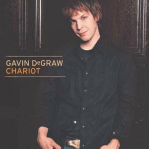 Chariot - Gavin DeGraw