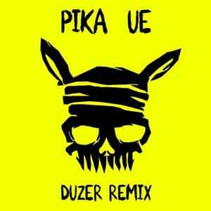 УЕ (UE) [Duzer Remix] - Пика (Pika) (Ft. Duzer)