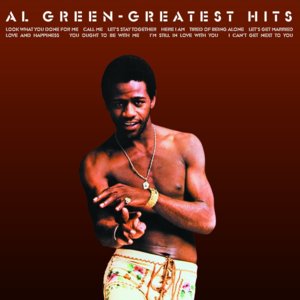 Here I Am (Come and Take Me) - Al Green