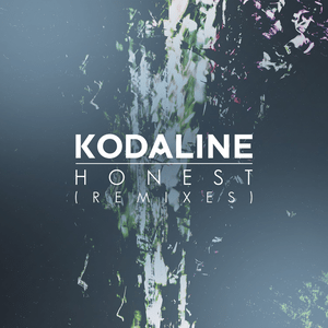 Honest (Kid Arcade Remix) - Kodaline