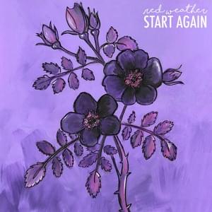 Start Again - Red Weather