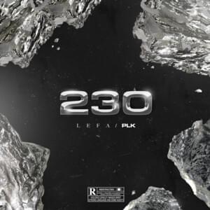 230 - Lefa (Ft. PLK)