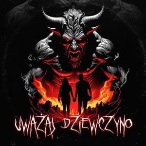 Uważaj Dziewczyno - Bonus RPK (Ft. Dudek P56)