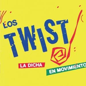 Lo Siento - Los Twist