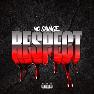 Respect - No Savage