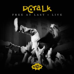 Free At Last (Live 1994) - DC Talk