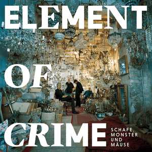 Bevor ich dich traf - Element of Crime