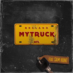 My Truck (Remix) - BRELAND (Ft. Sam Hunt)