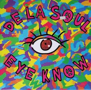 Eye Know - De La Soul (Ft. Otis Redding)