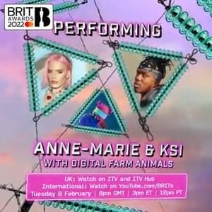 Kiss My (Uh Oh)/Don’t Play (Live at the BRIT Awards 2022) - Anne-Marie & KSI (Ft. Digital Farm Animals)