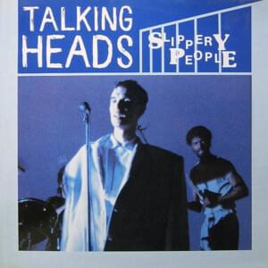 Slippery People (Live) - Talking Heads