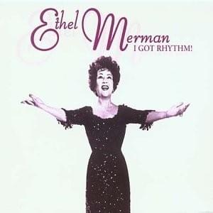 I Got the Sun in the Morning - Ethel Merman