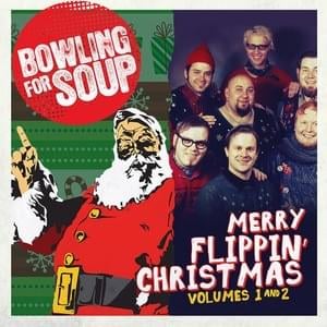 I Saw Mommy Kissing Santa Claus - Bowling for Soup