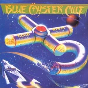 When The War Comes Home - Blue Öyster Cult