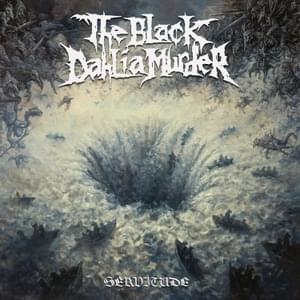 Asserting Dominion - The Black Dahlia Murder