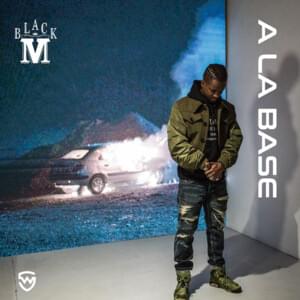 À la base - Black M