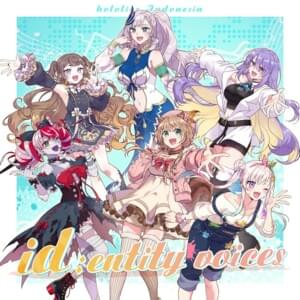 ​id:Entity Voices (Japanese ver.) - ​hololive Indonesia