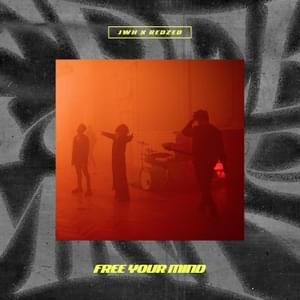 FREE YOUR MIND - John Wolfhooker (Ft. REDZED)