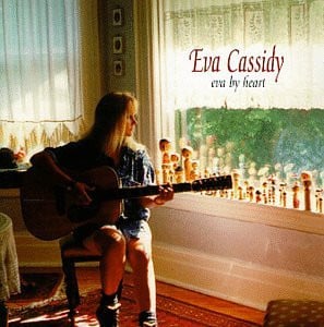 Songbird - Eva Cassidy