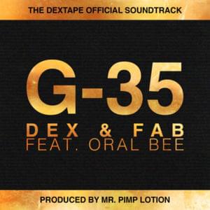 Go Dex! - Dex & Fab (Ft. Mr. Pimp-Lotion & Oral Bee)