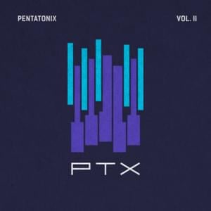 I Need Your Love - Pentatonix