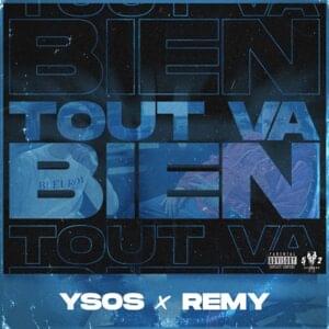 Tout va bien - Ysos (Ft. Rémy)