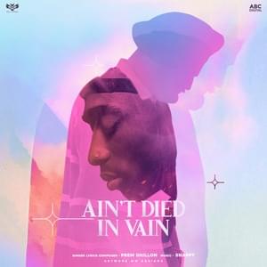 Ain’t Died In Vain - Prem Dhillon