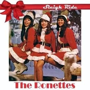 Sleigh Ride - The Ronettes