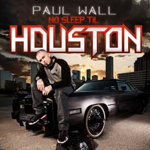 Bad Bitchez - Paul Wall (Ft. Slim Thug)