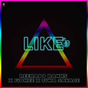 Like - Reekado Banks (Ft. Fiokee & Tiwa Savage)