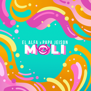 MOLI - El Alfa & Papa Jeison