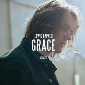 Grace (Acoustic) - Lewis Capaldi