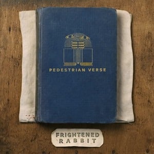 Acts of Man - Frightened Rabbit