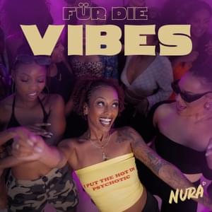 Für die Vibes - Nura