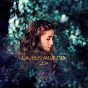 Low - Lauren Aquilina