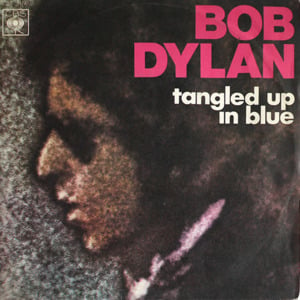 Tangled Up in Blue - Bob Dylan