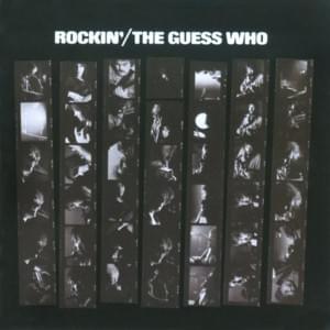 Hi Rockers! - ​The Guess Who