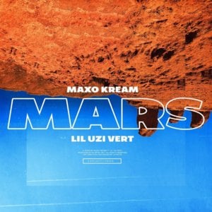 Mars - Maxo Kream (Ft. Lil Uzi Vert)