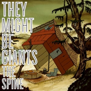 Spine - They Might Be Giants