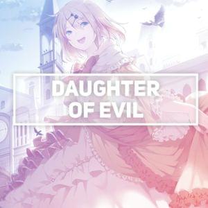 Daughter of Evil - JubyPhonic