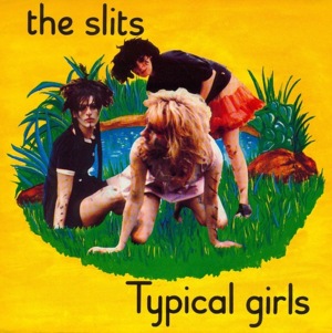 I Heard It Through the Grapevine - The Slits