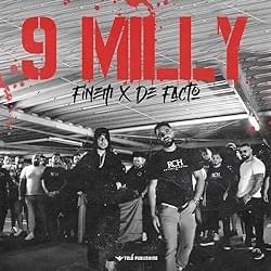 9 Milly - Finem & De Facto (Ft. De Facto)