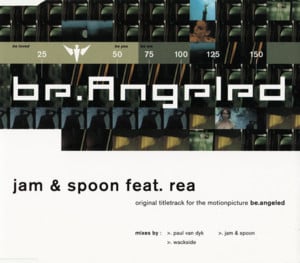 Be.Angeled (feat. Rea) - Radio Mix - Jam And Spoon (Ft. Rea (FR))