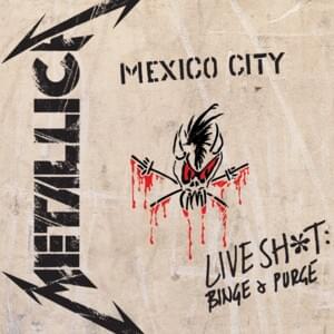 Wherever I May Roam (Live in Mexico City) - Metallica