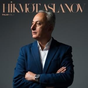 Güldür - Hikmət Aslanov