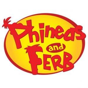 Phineas and Ferb: Song List - Lyrxo Lists (Ft. Danny Jacob, Dan Povenmire, Jeff “Swampy” Marsh & Phineas and Ferb)