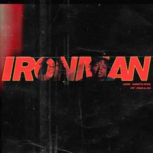 Iron Man - Dee Watkins (Ft. Foolio)