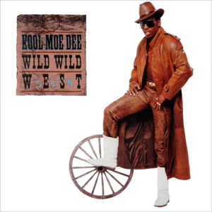 Wild Wild West - Kool Moe Dee