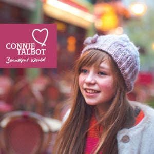 What the World Needs Now - Connie Talbot